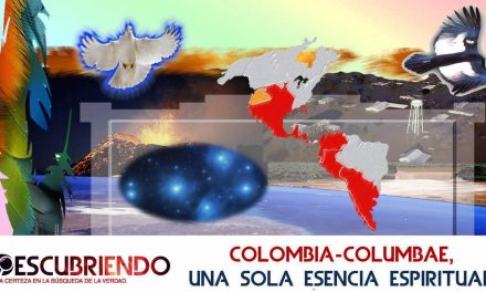 Colombia-Columbae. Una sola esencia espiritual.