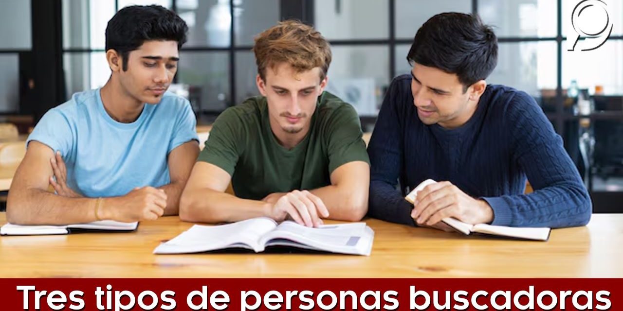 Tres tipos de personas buscadoras