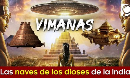 VIMANAS – las naves de los DIOSES de la INDIA