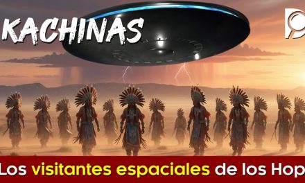 KACHINAS, los visitantes ESPACIALES de los HOPI