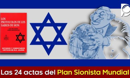 Las 24 Actas del Plan SIONISTA mundial