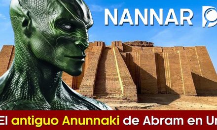 NANNAR 👾 El antiguo Anunnaki de ABRAM en UR de caldea