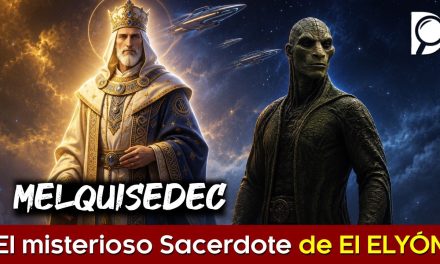 MELQUISEDEC ♕ El misterioso Sacerdote de EL ELYÓN