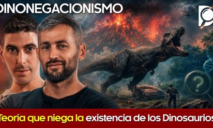 DINO-NEGACIONISMO / La Teoría que niega la existencia de los Dinosaurios