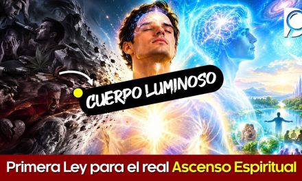 CUERPO LUMINOSO 🔆 Primera Ley para el real Ascenso Espiritual