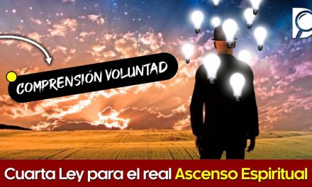 COMPRENSIÓN VOLUNTAD 🔥 Cuarta Ley para el real Ascenso Espiritual
